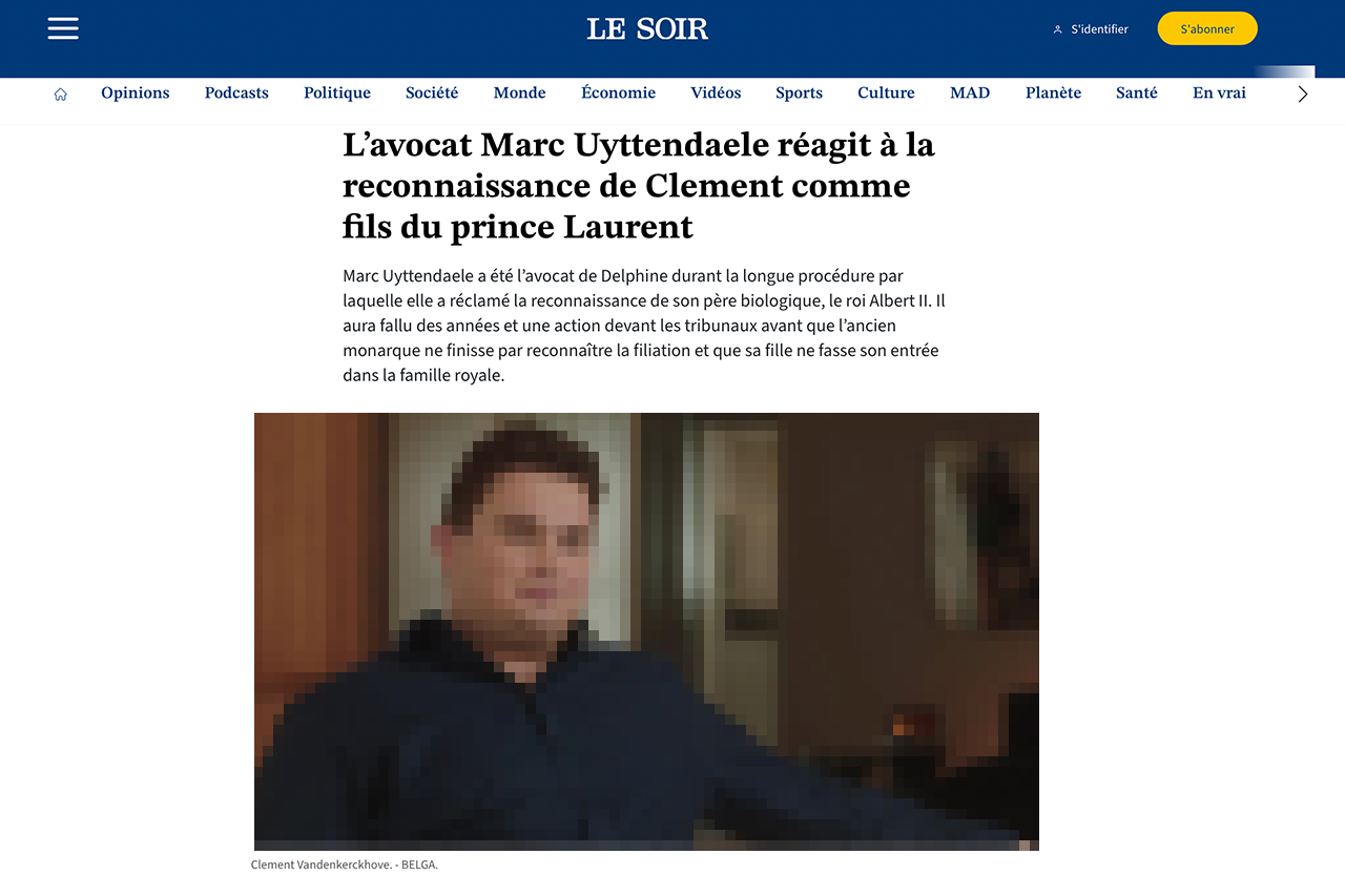 L’avocat Marc Uyttendaele réagit à la reconnaissance de Clement Vandenkerckhove comme fils du prince Laurent