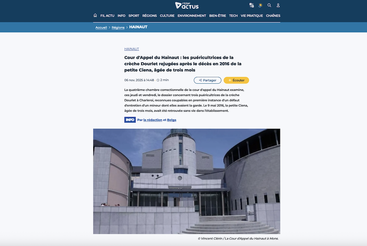 Cour d'Appel du Hainaut : les puéricultrices de la crèche Dourlet rejugées après le décès en 2016 de la petite Ciena, âgée de trois mois.